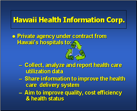 Hawaii Health Information Corp.