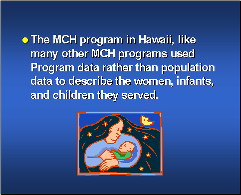 The MCh program in Hawaii
