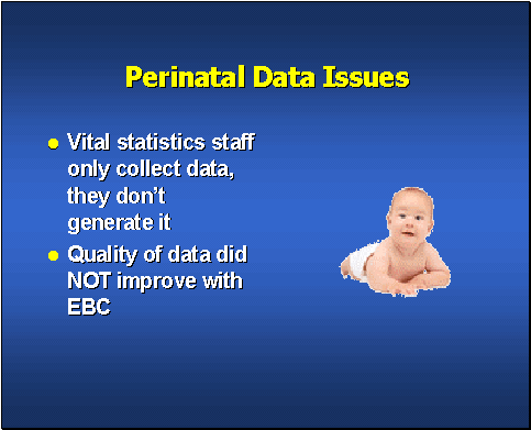 Perinatal Data Issues