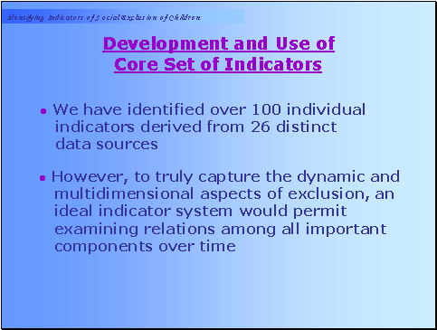 Development and Use of Core Set of Indicators