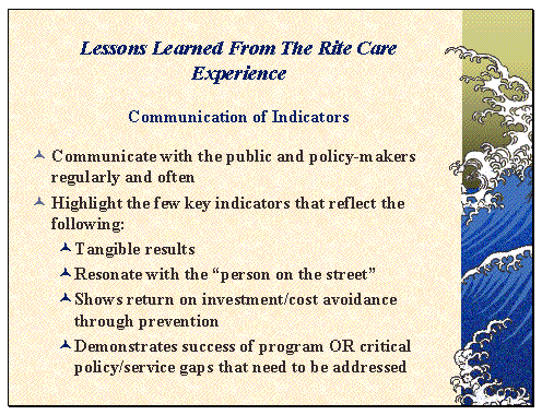 Lessons Learned From the Rite Care Experience