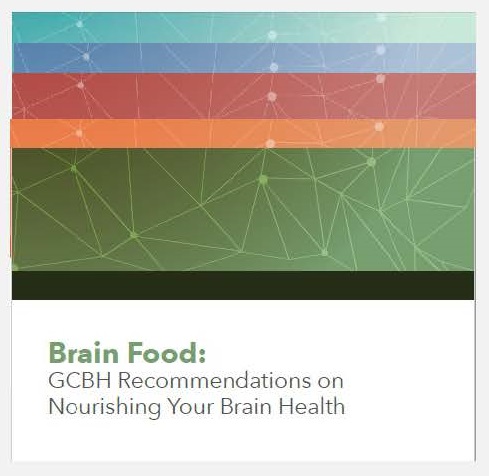 Cover shot of Brain Food: GCBH Recommendations on Nourishing Your Brain Health.